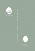 Cover: Another Ghost Party. Manon de Boer and Latifa La&acirc;bissi - K&ouml;nig, Walther
