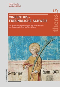 Abbildung von: Vincentiusfreundliche Schweiz - Schwabe Verlagsgruppe AG Schwabe Verlag