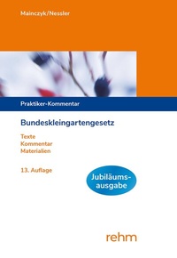 Abbildung von: Bundeskleingartengesetz - Rehm