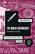 Cover: Zu hoch gepokert - Alexander