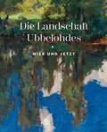 Cover: Die Landschaft Ubbelohdes - Sandstein Kultur