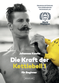 Cover: Die Kraft der Kettlebell 1 - Strength Academy