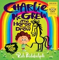 Cover: Charlie McGrew & The Horse That He Drew - HarperCollins