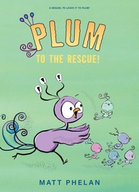 Enlarge image Cover: Plum to the Rescue! - Collins