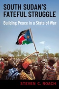 Cover: South Sudan's Fateful Struggle - OUP eBook