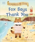 Cover: Kindness Club Fox Says Thank You - DK Children