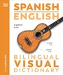 Cover: Spanish English Bilingual Visual Dictionary - DK