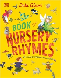 Abbildung von: The Book of Nursery Rhymes - DK Children
