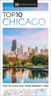 Abbildung von: DK Top 10 Chicago - DK Eyewitness Travel