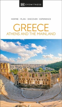 Abbildung von: DK Greece, Athens and the Mainland - DK Eyewitness Travel
