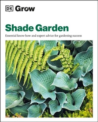 Abbildung von: Grow Shade Garden - DK