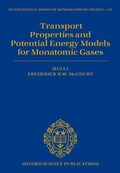 Cover: Transport Properties and Potential Energy Models for Monatomic Gases - Oxford University Press