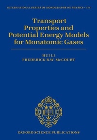 Enlarge image Cover: Transport Properties and Potential Energy Models for Monatomic Gases - Oxford University Press