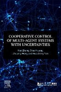 Enlarge image Cover: Cooperative Control of Multi-Agent Systems with Uncertainties - Elsevier