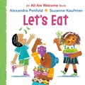 Cover: Let's Eat (An All Are Welcome Board Book) - Knopf Books for Young Readers