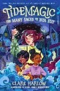 Cover: Tidemagic: The Many Faces of Ista Flit - Knopf Books for Young Readers
