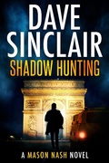 Cover: Shadow Hunting (Mason Nash, #2) - Dave Sinclair