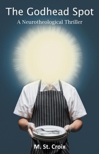Abbildung von: The Godhead Spot - M. St. Croix