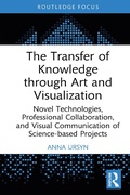 Cover: The Transfer of Knowledge through Art and Visualization - Taylor & Francis