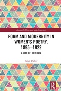 Cover: Form and Modernity in Women's Poetry, 1895-1922 - Taylor & Francis
