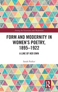 Cover: Form and Modernity in Women's Poetry, 1895-1922 - Routledge