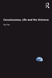 Abbildung von: Consciousness, Life and the Universe - Taylor & Francis