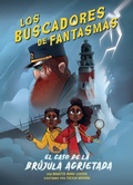 Cover: El Caso de la Brujula Agrietada (Case of the Cracked Compass) - Spellbound