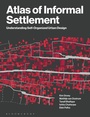 Cover: Atlas of Informal Settlement - Bloomsbury Visual Arts