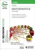 Cover: My Revision Notes: CCEA GCSE Mathematics Higher - Hodder Education