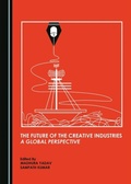 Cover: Future of the Creative Industries - Cambridge Scholars Publishing