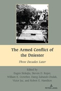 Cover: The Armed Conflict of the Dniester - Peter Lang Verlag