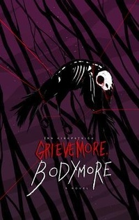 Enlarge image Cover: Grieve More, Bodymore - Steak House Books