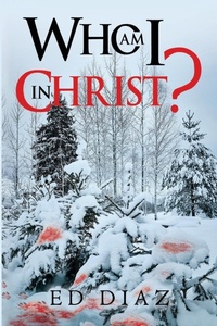 Enlarge image Cover: Who am I in Christ? - Olympia Publishers