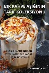 Abbildung von: Bir Kahve ASiGinin Tarif Koleksiyonu - Aurosory ltd