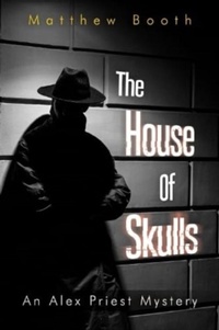 Enlarge image Cover: The House of Skulls - Pegasus Elliot Mackenzie Publishers