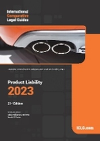 Abbildung von: International Comparative Legal Guide - Product Liability 2023 2023 - Global Legal Group Ltd
