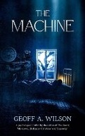Cover: The machine - Geoff A. Wilson Publishing