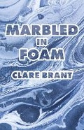 Cover: Marbled in Foam - Shoestring Press