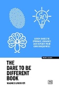 Cover: The Dare to be Different Book - LID Publishing