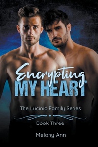 Enlarge image Cover: Encrypting My Heart - Carxander Publishing