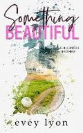 Cover: Something Beautiful - Lost Compass Press