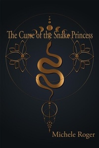 Abbildung von: The Curse of the Snake Princess - Sumaire Press