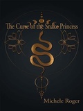 Cover: The Curse of the Snake Princess - Sumaire Press