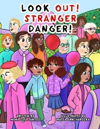 Abbildung von: Look Out! Stranger Danger! - Mona Liza Santos