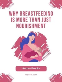Abbildung von: Why Breastfeeding is More Than Just Nourishment - Shuttle Systems