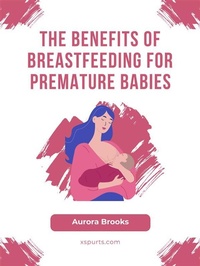 Abbildung von: The Benefits of Breastfeeding for Premature Babies - Shuttle Systems