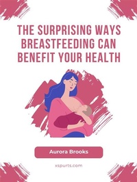 Abbildung von: The Surprising Ways Breastfeeding Can Benefit Your Health - Shuttle Systems