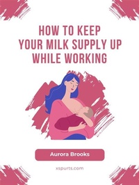 Abbildung von: How to Keep Your Milk Supply Up While Working - Shuttle Systems