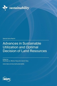 Enlarge image Cover: Advances in Sustainable Utilization and Optimal Decision of Land Resources - MDPI AG