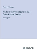 Cover: The Cell of Self-Knowledge; Seven Early English Mystical Treatises - Megali Verlag
